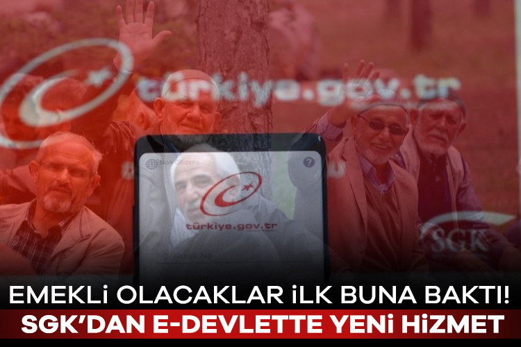 Sosyal Güvenlik Kurumu (SGK) tarafından e-devlette verilen hizmetlere bir yenisi