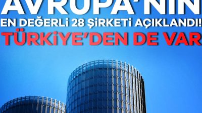 Companies Market Cap'in her sene açıkladığı verilere göre Avrupa'nın en