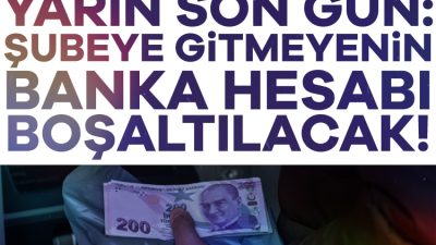 2015 yılından beri atıl durumda bekletilen banka mevduatları, yarından itibaren