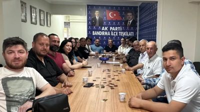 AK Parti Bandırma İlçe Başkanlığı, haftalık olağan yönetim kurulu toplantısını