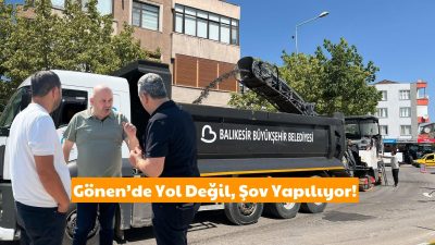 Gönen’de Kızılay Caddesi’nde başlatılan sıcak asfalt ve yol söküm çalışmaları,