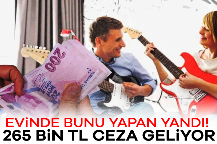 Evinde bunu yapan yandı! 265 bin TL ceza geliyor Yazın gelişiyle birlikte artan açık hava eğlenceleri yüksek sesli müzikle
