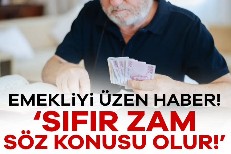 Emekliyi üzen haber! ‘Sıfır zam söz konusu olur!’ Emekli maaşlarına yapılacak zammı merakla bekliyor. Bunun için gözler temmuz