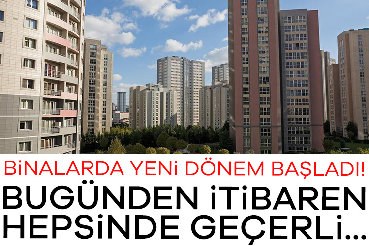Binalarda yeni dönem başladı! Bugünden itibaren hepsinde geçerli… Yeni yapılacak konutların enerji performansına ilişkin kriterlerde köklü değişiklikler içeren