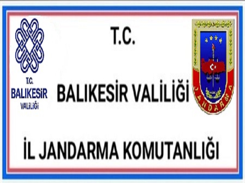 Balıkesir İl Jandarma Komutanlığınca 30 Haziran - 6 Temmuz tarihleri