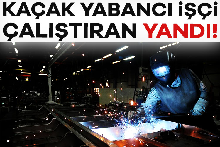 Kaçak yabancı işçi çalıştıran yandı! Resmi Gazete'de yayımlanan yeni düzenlemeyle, izinsiz yabancı işçi çalıştıran işverenlere