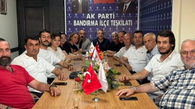 AK Parti Bandırma İlçe Teşkilatı’nın haftalık olağan yönetim kurulu toplantısı,