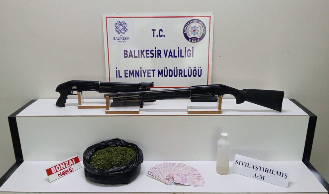 Balıkesir’in Edremit ilçesinde düzenlenen operasyonda uyuşturucu madde ve ruhsatsız silah