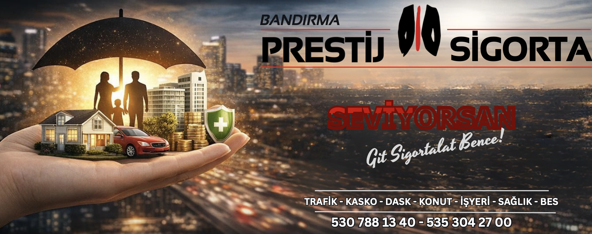 Bandırma Prestij Sigorta
